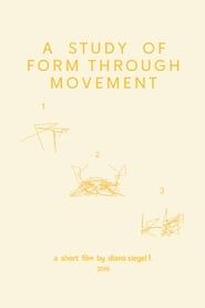 A Study of Form Through Movement  streaming