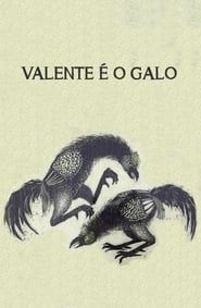 Valente é o Galo (1974)