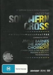 Under The Southern Cross; Melbourne Music Show 1988 (2010)