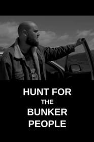 Hunt for the Bunker People series tv