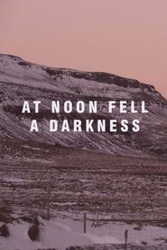 At Noon Fell a Darkness series tv