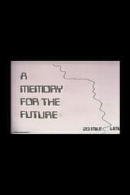 A Memory For The Future (1981)