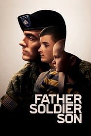 Voir Father Soldier Son (2020) en streaming
