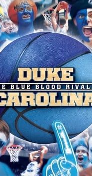 Duke-Carolina The Blue Blood Rivalry (2013)