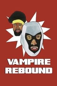 Vampire Rebound series tv