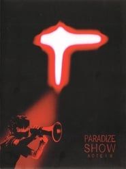 Indochine -  Paradize Show - Acte III 2004 streaming