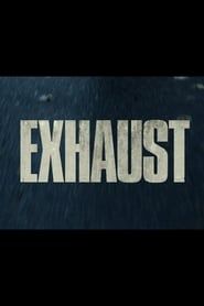 Exhaust 2020 streaming