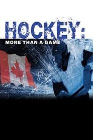 Hockey: More Than a Game series tv