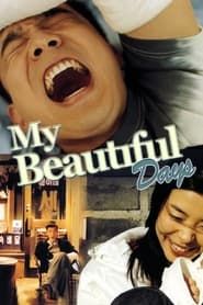 My Beautiful Days series tv