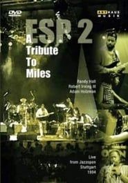 ESP2: A Tribute to Miles series tv
