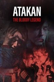 Atakan. The Bloody Legend series tv