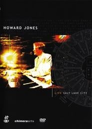 Howard Jones: Live in Salt Lake City series tv