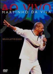 Martinho Da Vila ‎– Brasilatinidade Ao Vivo-hd