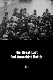The Great East End Anarchist Battle (1911)
