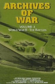 Archives of War, Vol. 3 - World War II: The Battles series tv