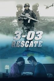 3-03 Rescate (2018)
