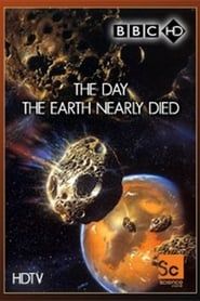The Day The Earth Nearly Died  streaming