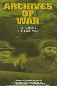 Archives of War, Vol. 4 - The Cold War series tv