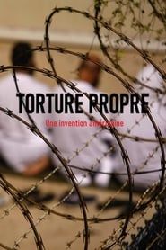 Image Torture propre, une invention américaine
