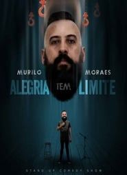 Murilo Moraes – Alegria Tem Limite series tv