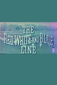 The Red, White and Blue Line (1955)