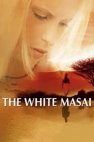 Affiche de La Massaï blanche
