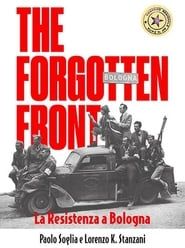 The Forgotten Front - La resistenza a Bologna series tv