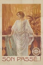 Son passé (1913)