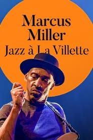 Marcus Miller: Jazz à la Villette 2019 series tv