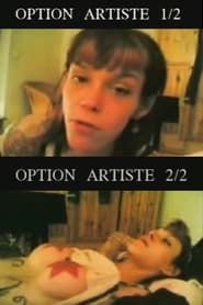 Option artiste 1/2 et 2/2 (2005)