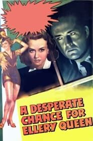 A Desperate Chance for Ellery Queen-hd