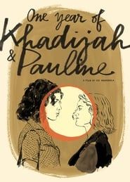 One Year of Khadijah and Pauline series tv