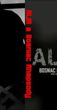 Image Alia: A Bosniac Rhapsody 2008