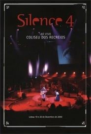 Silence 4 - Ao Vivo no Coliseu dos Recreios (2004)