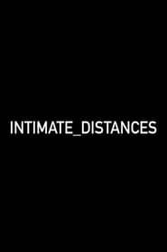 Intimate Distances series tv