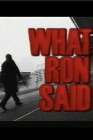 What Ron Said series tv