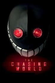 The Chasing World-hd