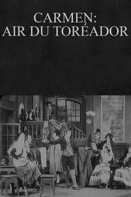 Carmen: Air du toréador (1910)