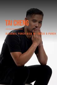 Tai Cheng - Diagonal Punch Kick With Check & Punch series tv