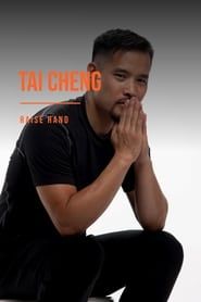 Tai Cheng - Raise Hand series tv