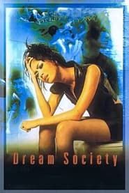 Dream Society series tv