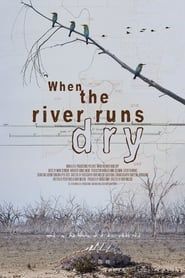 Image When The River Runs Dry