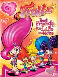 Trollz: Best Friends for Life - the Movie series tv