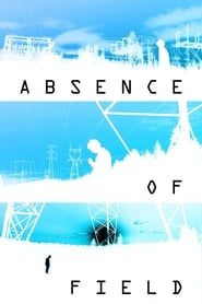 Absence of Field series tv