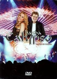 Banda Calypso: Ao Vivo em Caruaru (2009)
