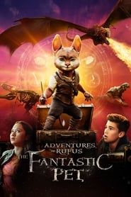 Adventures of Rufus: The Fantastic Pet series tv