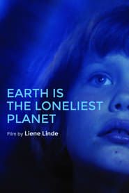 Earth Is the Loneliest Planet series tv