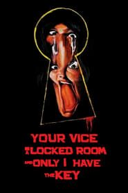 Ton Vice est une chambre close dont moi seul ai la clé (1972)