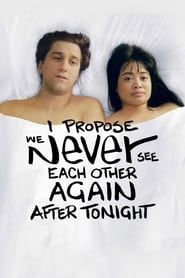 I Propose We Never See Each Other Again After Tonight series tv