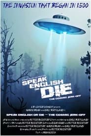 Speak English or Die - The Cosmic Jerk-Off series tv